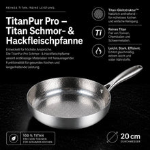 Lade das Bild in den Galerie-Viewer, TitanPur Pro Titan Schmor- & Hackfleischpfanne